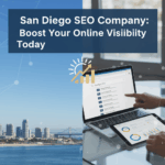 San Diego SEO Company: Boost Your Online Visibility Today